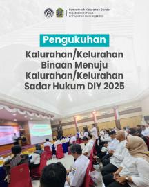 Pengukuhan Kalurahan/Kelurahan Binaan Menuju Kalurahan/Kelurahan Sadar Hukum DIY 2025